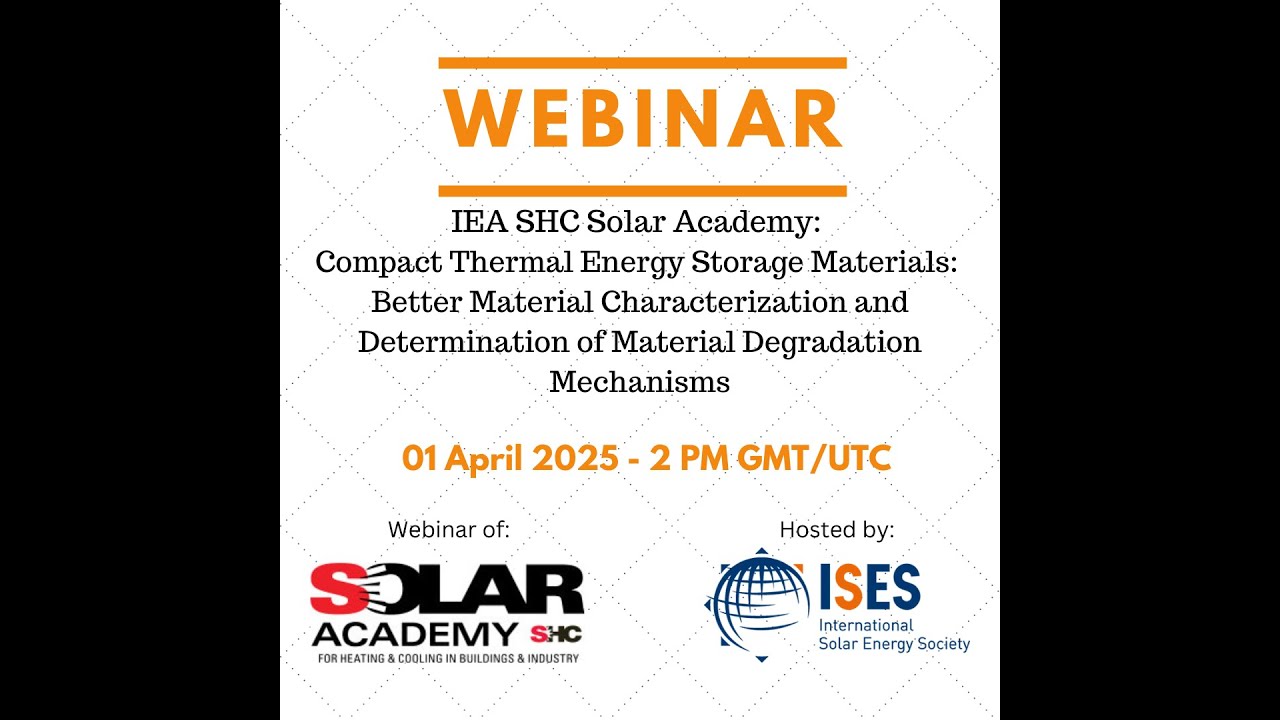 IEA SHC Solar Academy: Compact Thermal Energy Storage Materials (1)