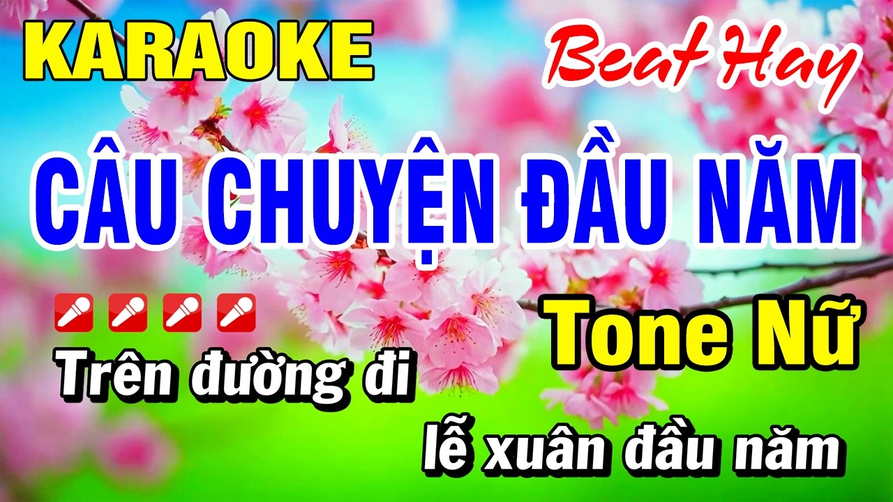 Karaoke Tone Nữ Câu Chuyện Đầu Năm ( Em ) Nhạc Tết 2026 | Hoài Phong Organ