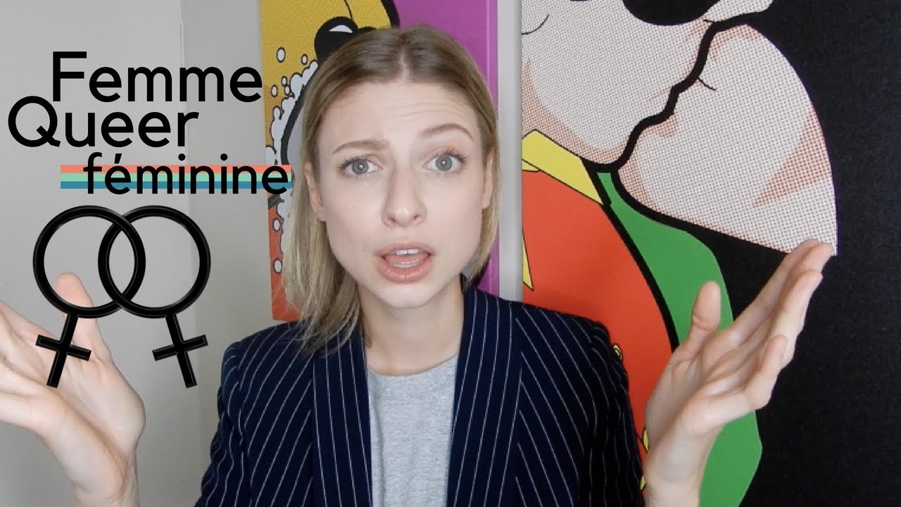 LES STRUGGLES D'UNE FEMME QUEER F&Eacute;MININE