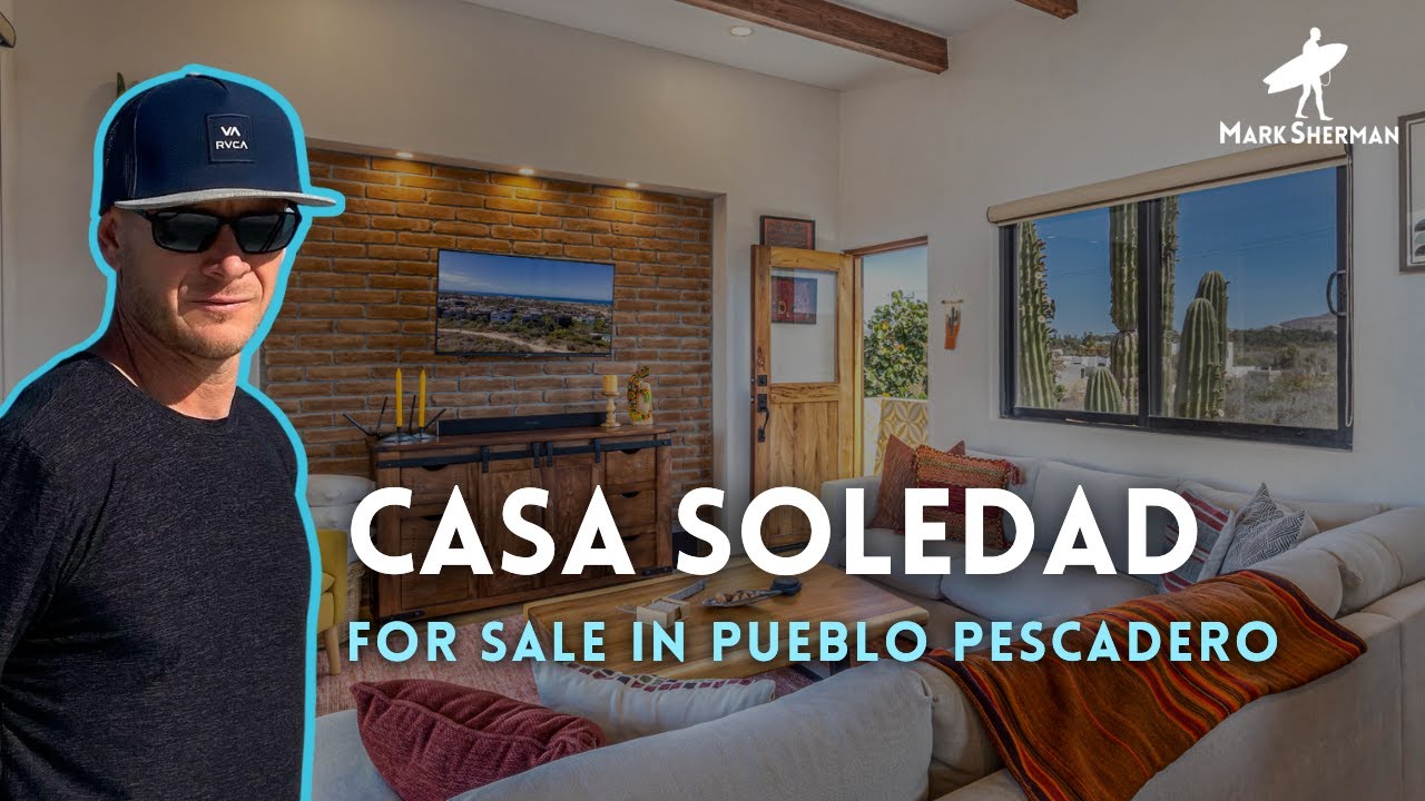 Pueblo Pescadero Home Tour | $689K Home For Sale in Pescadero, Baja California Sur