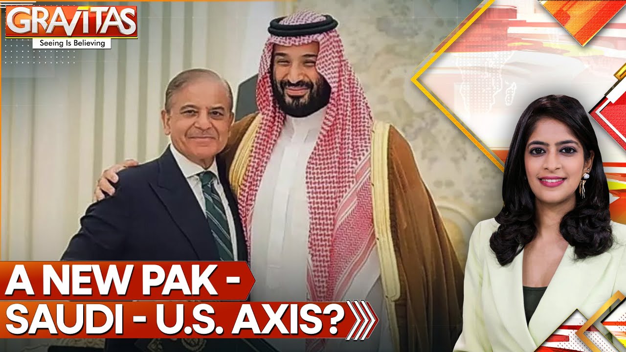 Saudi Arabia: Is Pak-Saudi-U.S. Defence Nexus a Threat to India? | GRAVITAS
