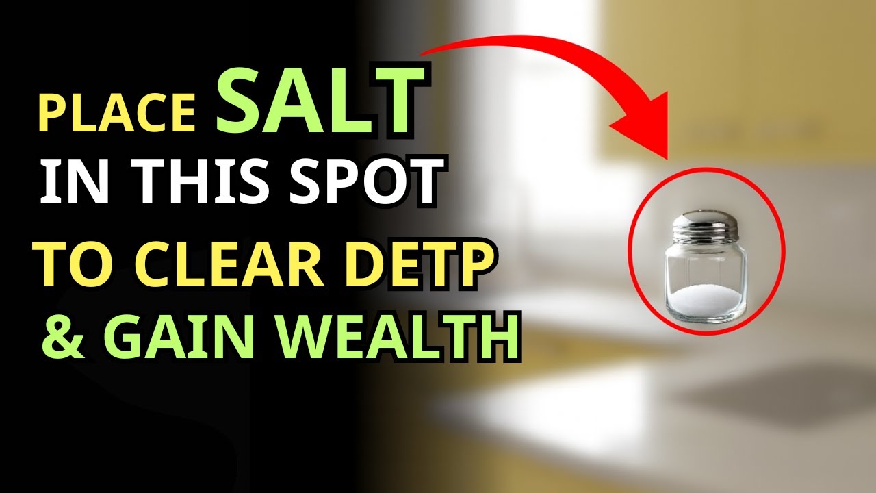 Secretly Put a  Salt Jar Here and Overnight Wealth Will Pour Into Your Home!  Fengshui