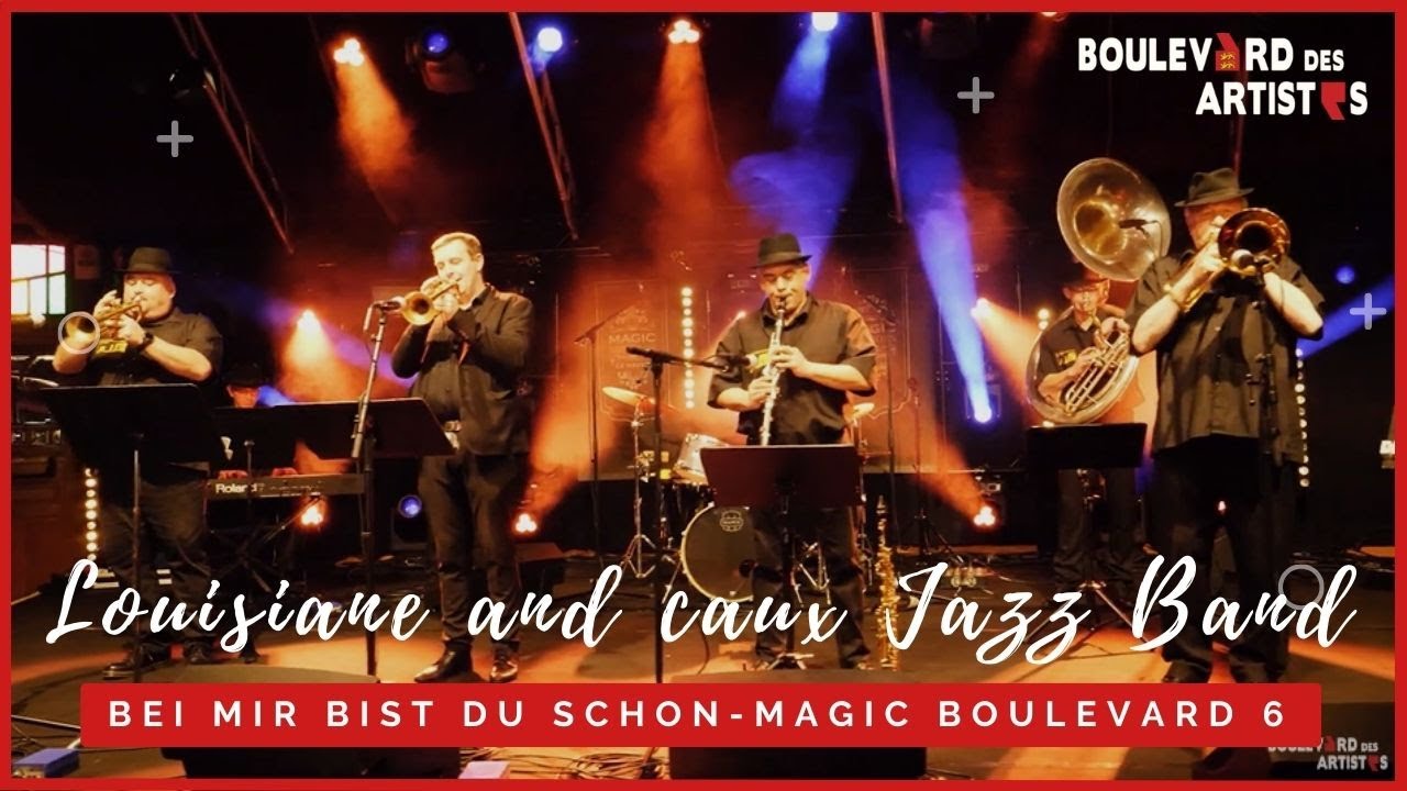 LOUISIANE AND CAUX Jazz Band - Bei Mir Bist Du Schon / Magic Boulevard 6