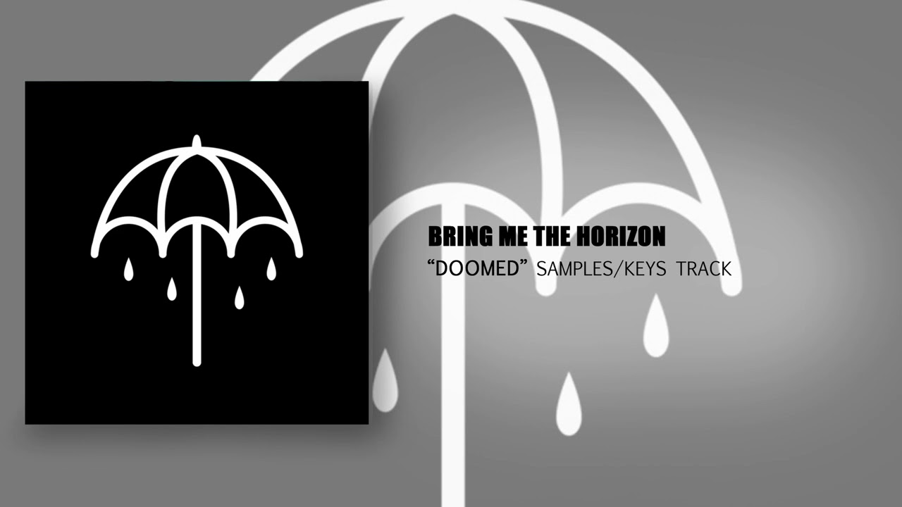 Bring Me The Horizon - Doomed (Samples/Keys Track)
