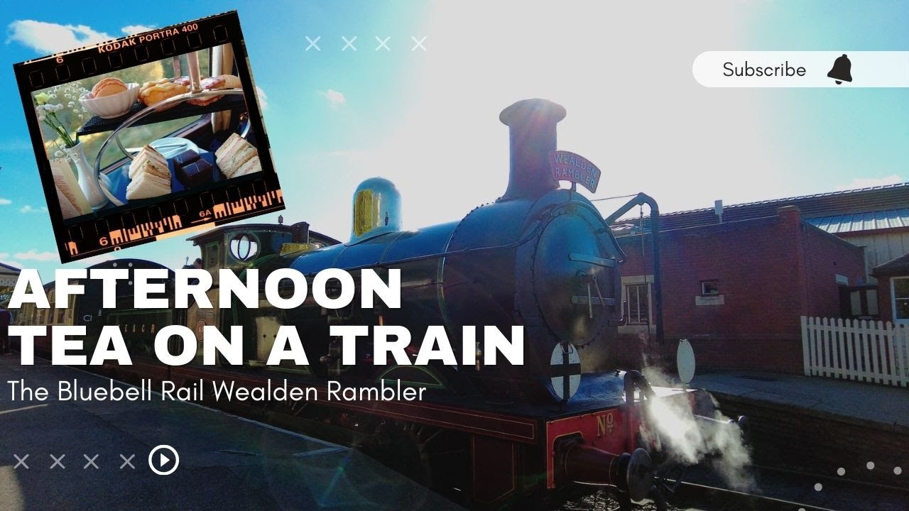🚂🇬🇧 AFTERNOON TEA ON A TRAIN - BLUEBELL RAIL [Eng CC]