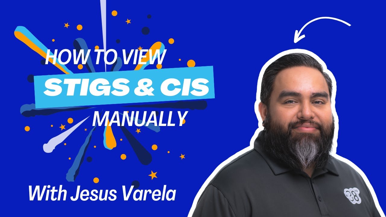 Manually Viewing STIGs and CIS Benchmarks