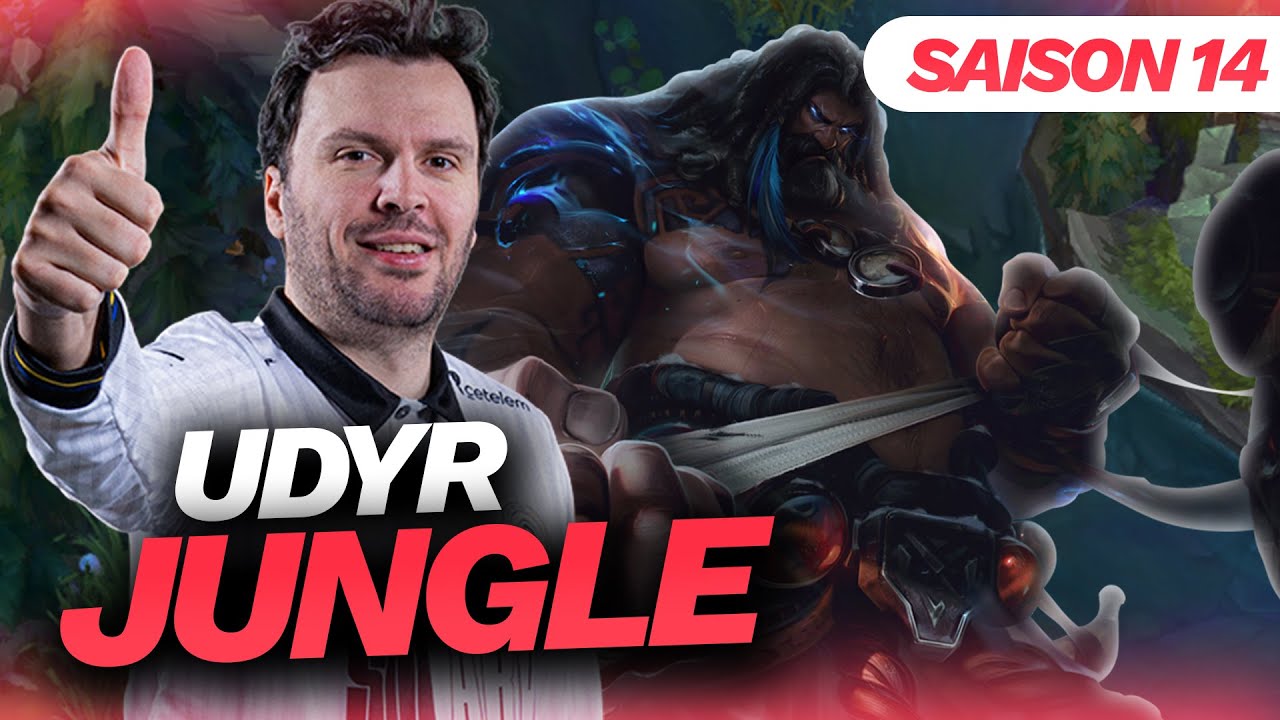 UDYR JUNGLE - SAISON 14 - LOL