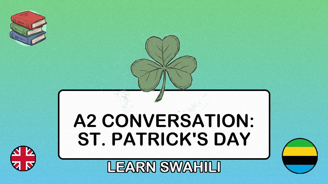 🇬🇧→🇹🇿 Learn Swahili - A2 Conversation: St. Patrick's Day