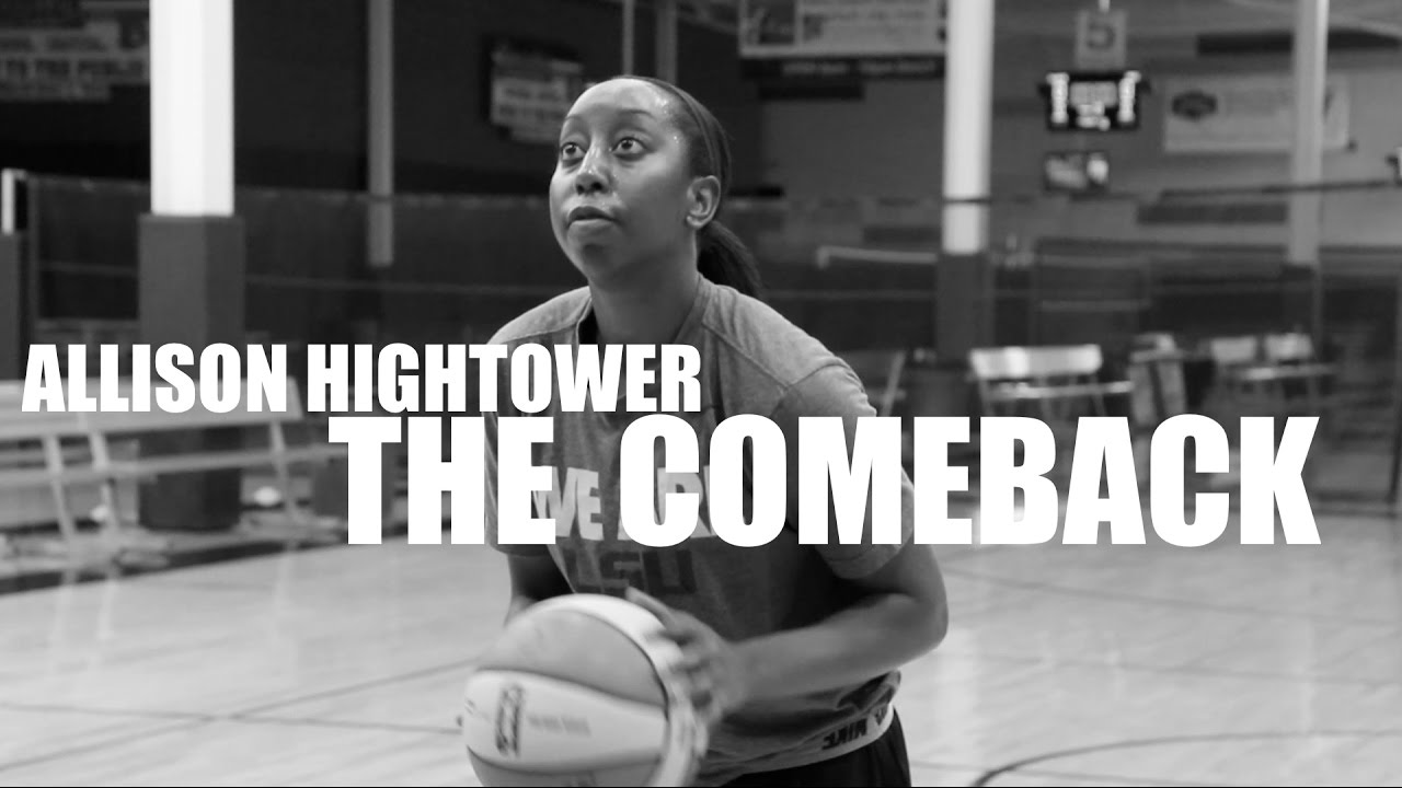 The Comeback - WNBA All Star Allison Hightower's road to recovery from micro fracture surgery