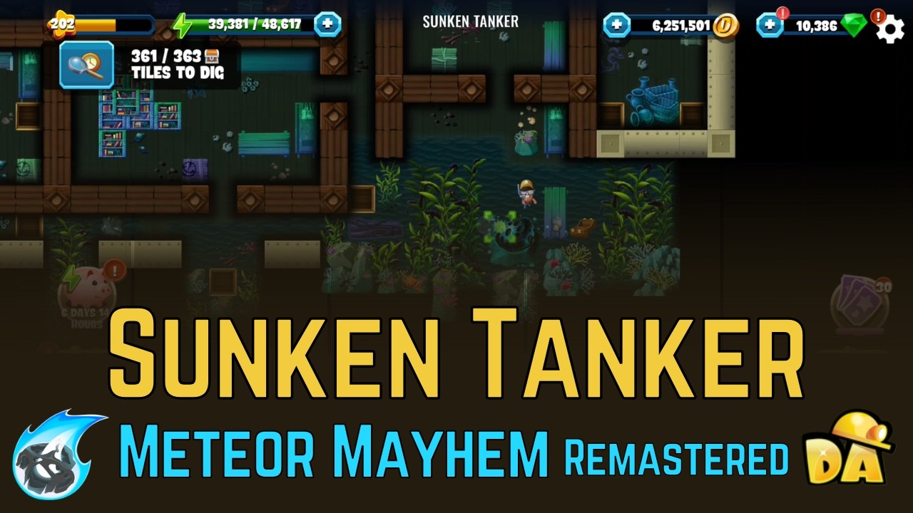 Sunken Tanker - #7 Meteor Mayhem Remastered - Diggy's Adventure