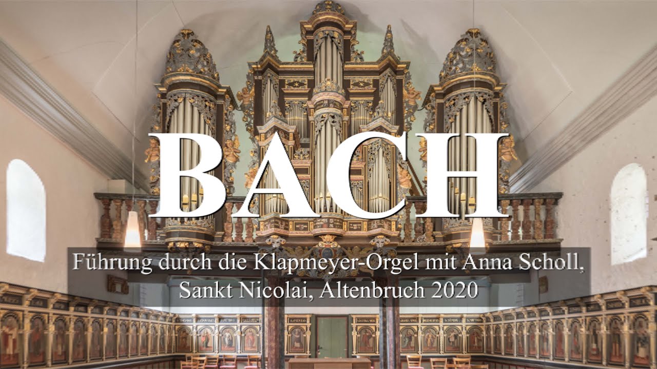 BACH Altenbruch Klapmeyer Orgel Führung BuxWV210