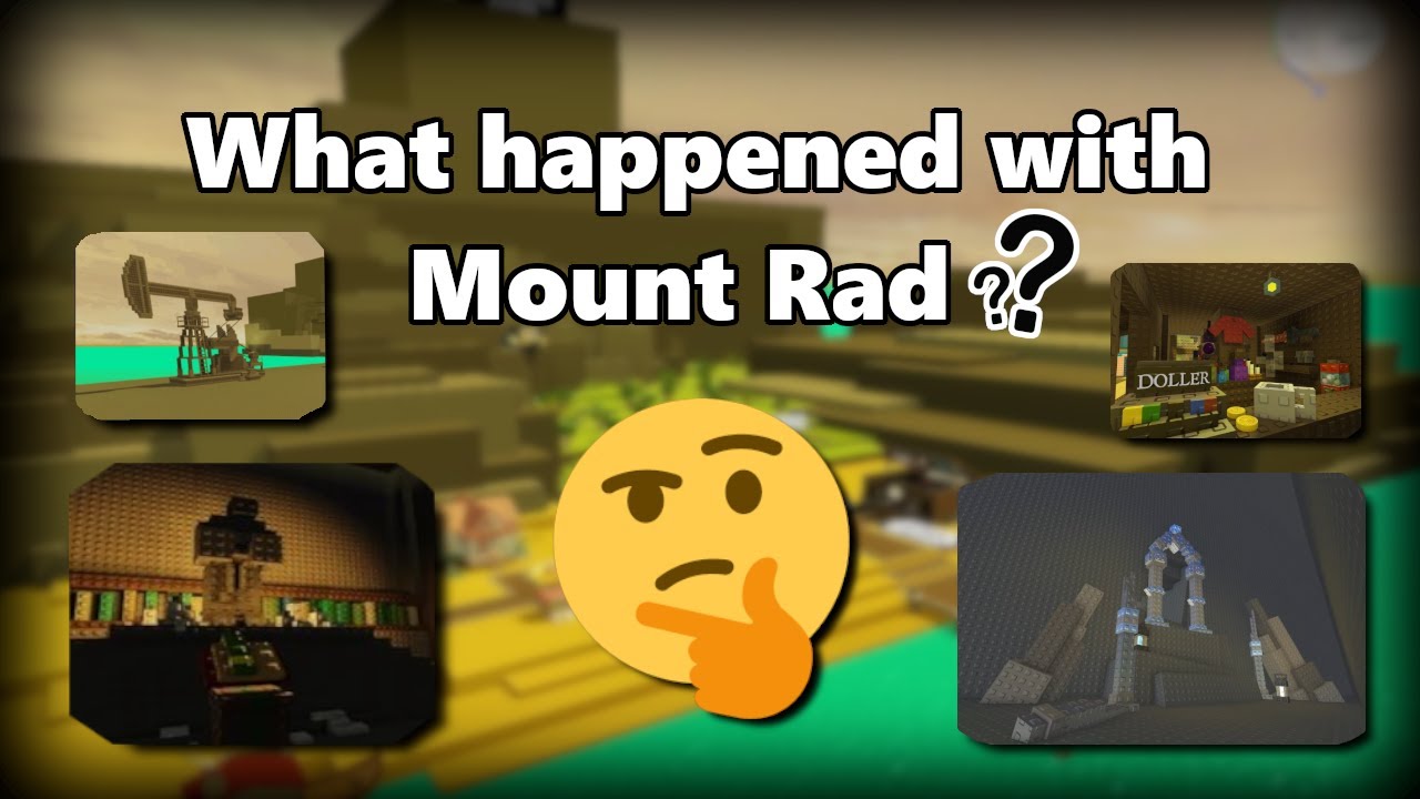 What happened with Mount Rad? JToH