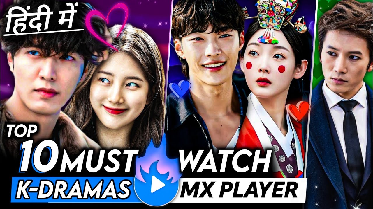 Top 10 Must Watch Korean Drama on Mx Player in Hindi Dubbed | Best Korean Drama in Hindi