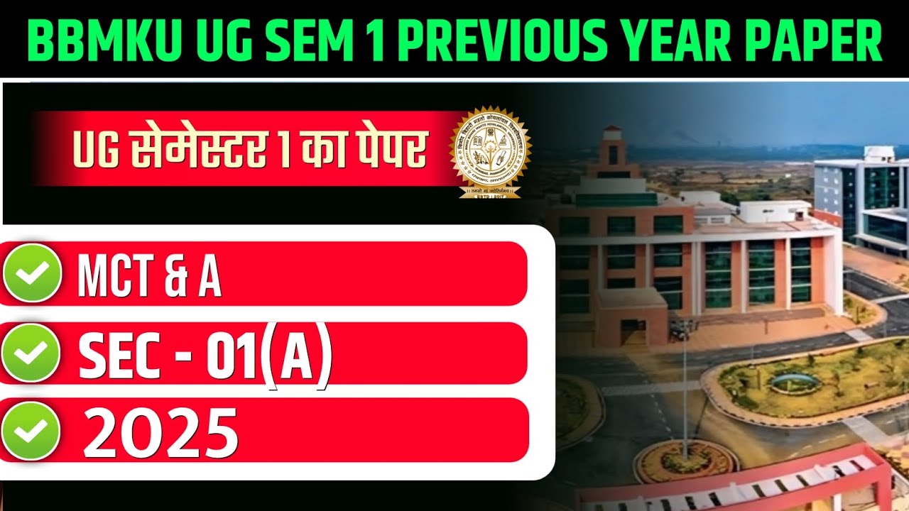 BBMKU UG SEMESTER 1 PREVIOUS YEAR PAPER 2024-28 | BBMKU UG SEM 1 SEC 1 A MCT & A PREVIOUS YEAR 2025