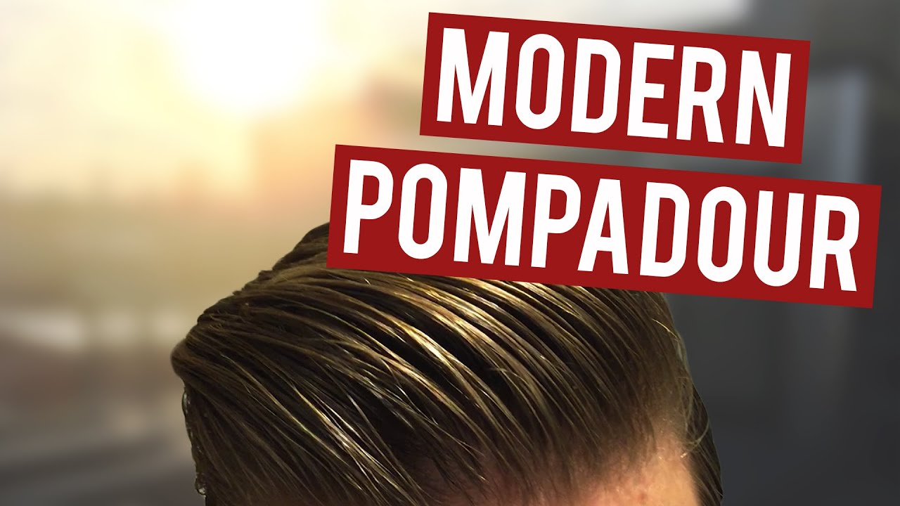 Modern Pompadour | Men's Hairstyle Tutorial