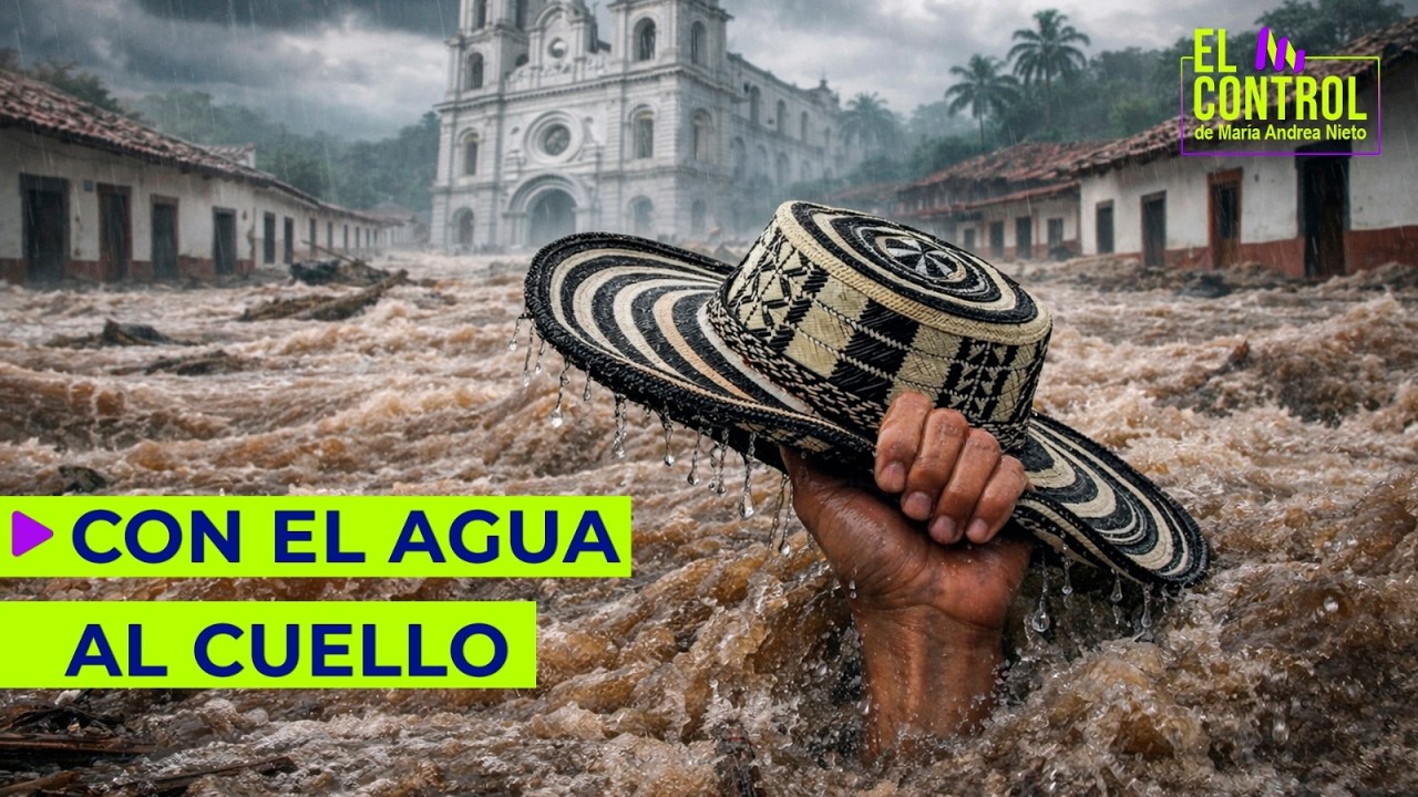CON EL AGUA AL CUELLO: así se inunda Colombia, mientas Petro se LAVA las manos | #ElControl