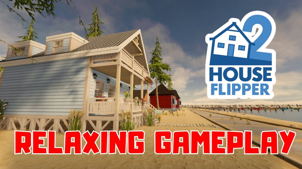 RELAXING GAMEPLAY - No Commentary | House Flipper 2