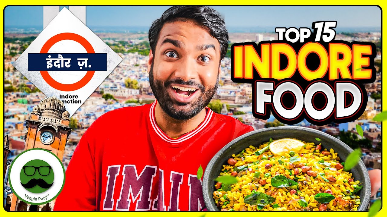 15 Best Food in Indore | Indian Street Food | Veggie Paaji