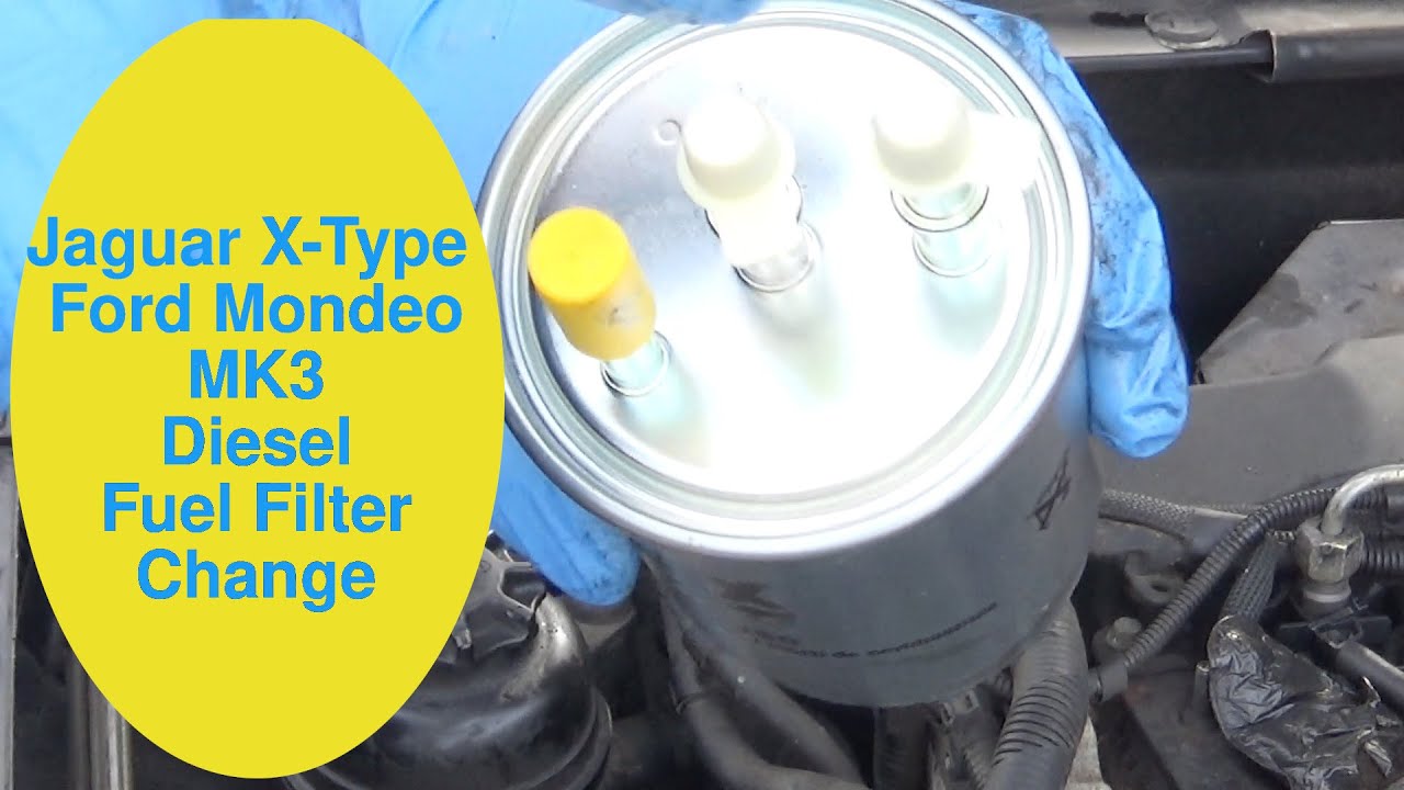 Jaguar X Type Ford Mondeo Diesel Fuel Filter Change