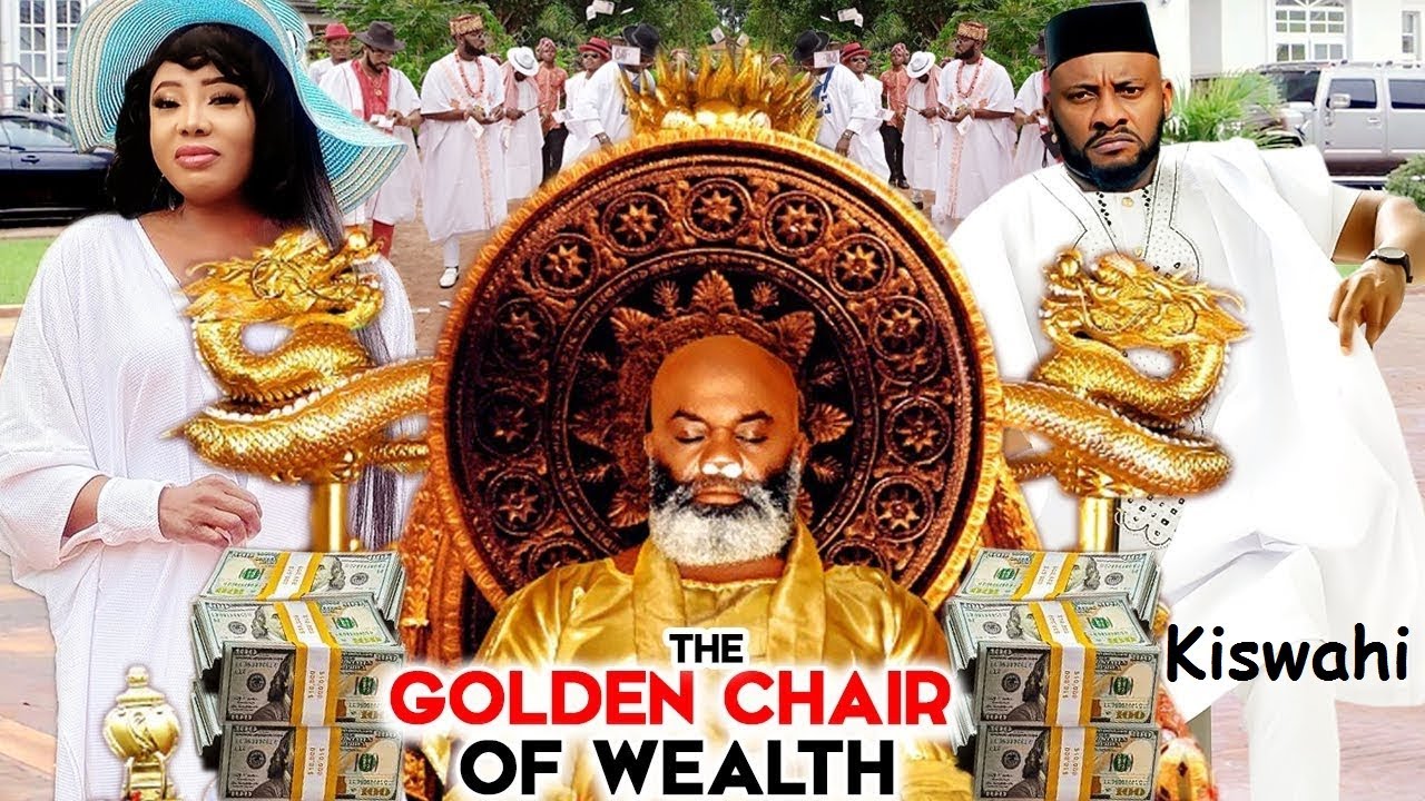 GOLDEN CHAIR OF WEALTH Part 02 - [Nigerian] - Dj Murphy Kiswahili  - [ WhatsApp +255767925212 ]