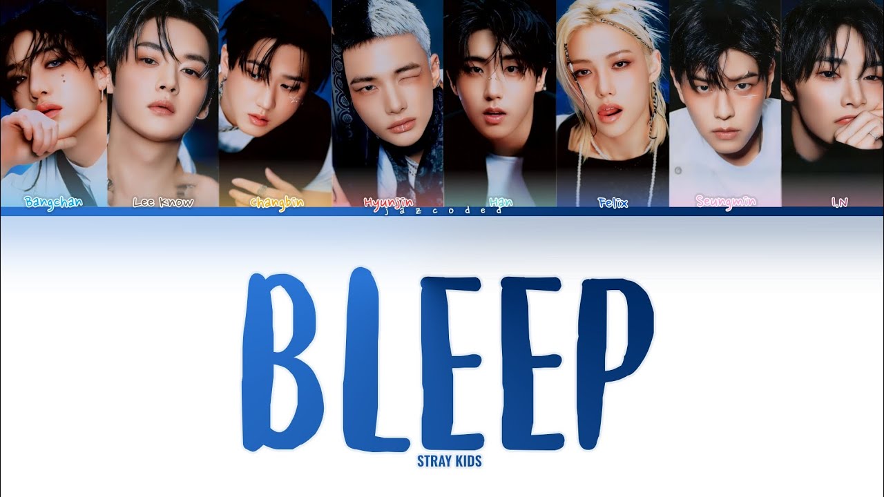 BLEEP - STRAY KIDS //Color coded
