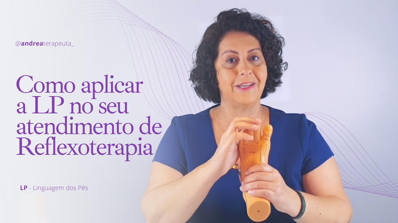 LINGUAGEM DOS PÉS | SE VOCÊ É REFLEXOTERAPEUTA, VOCÊ PRECISA APRENDER LP URGENTE