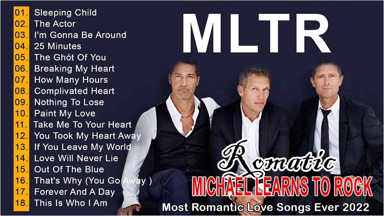 MLTR Love Songs 🎵Michael Learns To Rock Greatest Hits Full Album 🎵 Best Of Michael Learns To Rock