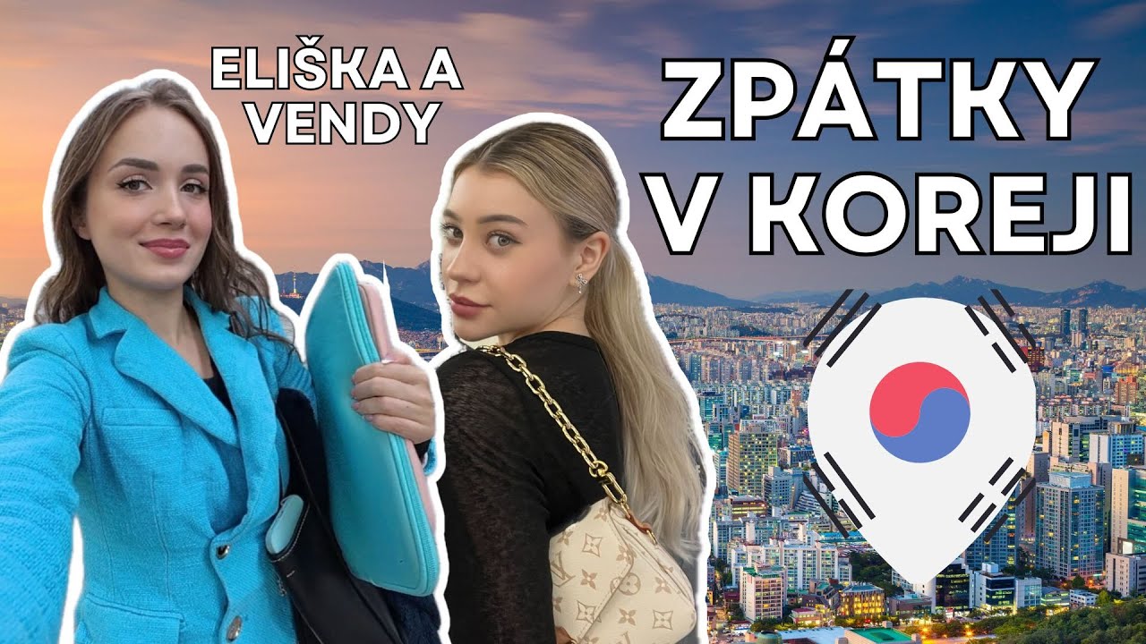 Konečně zpátky v Koreji! 🇰🇷 