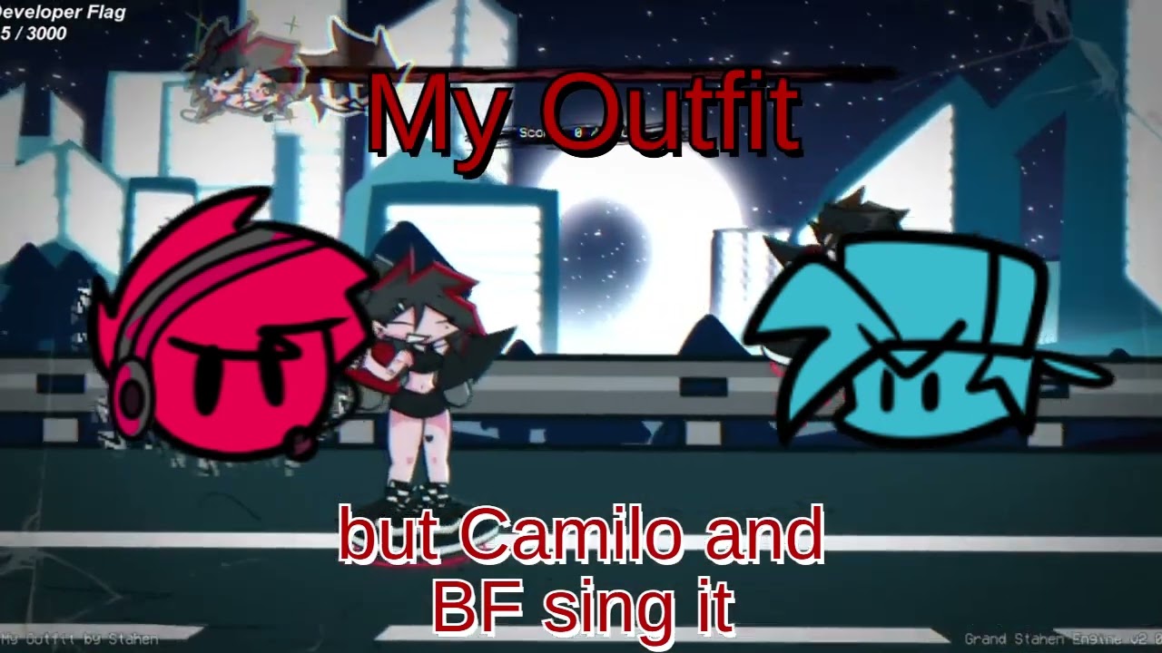 My Outfit but Camilo and BF (custom chromatic) sing it