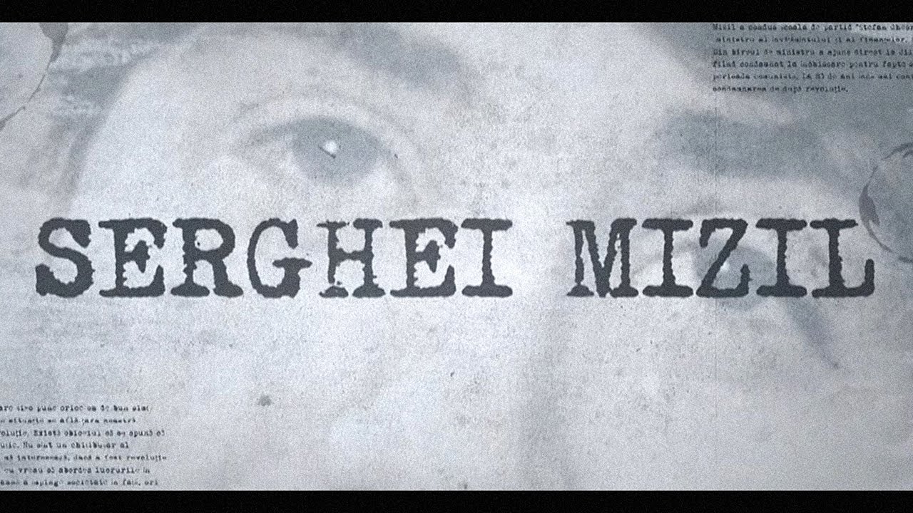 Serghei Mizil - Film Documentar - Viata inainte si dupa Revolutie