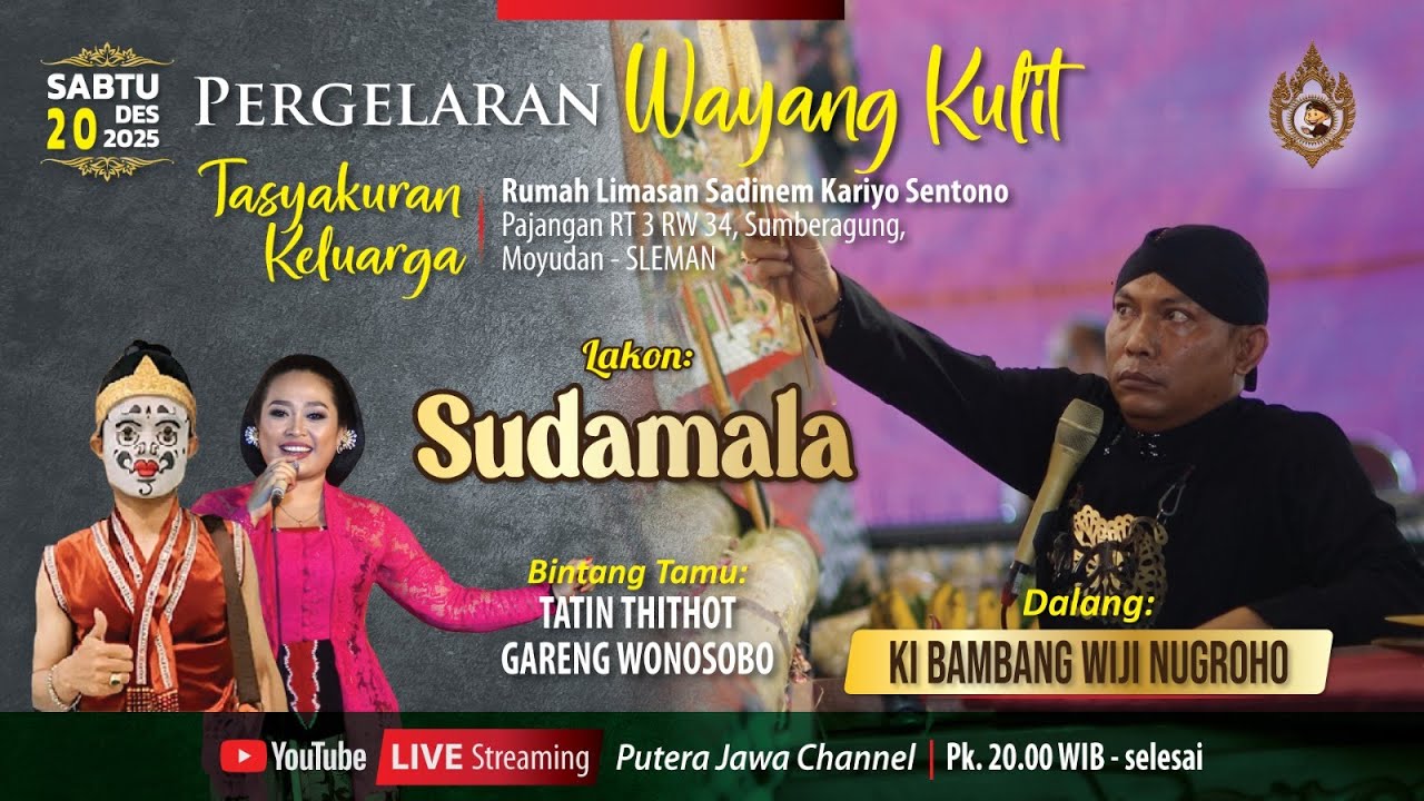 #LIVE WAYANG KULIT DALANG KI BAMBANG WIJI NUGROHO LAKON SUDAMALA BT. TATIN & GARENG WONOSOBO