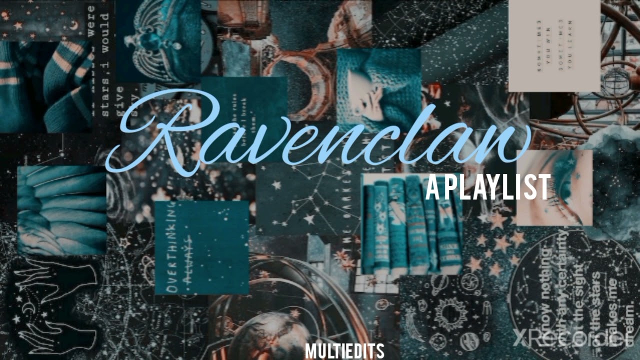 💙💙 Si eres de RAVENCLAW este PLAYLIST es para ti💙💙
