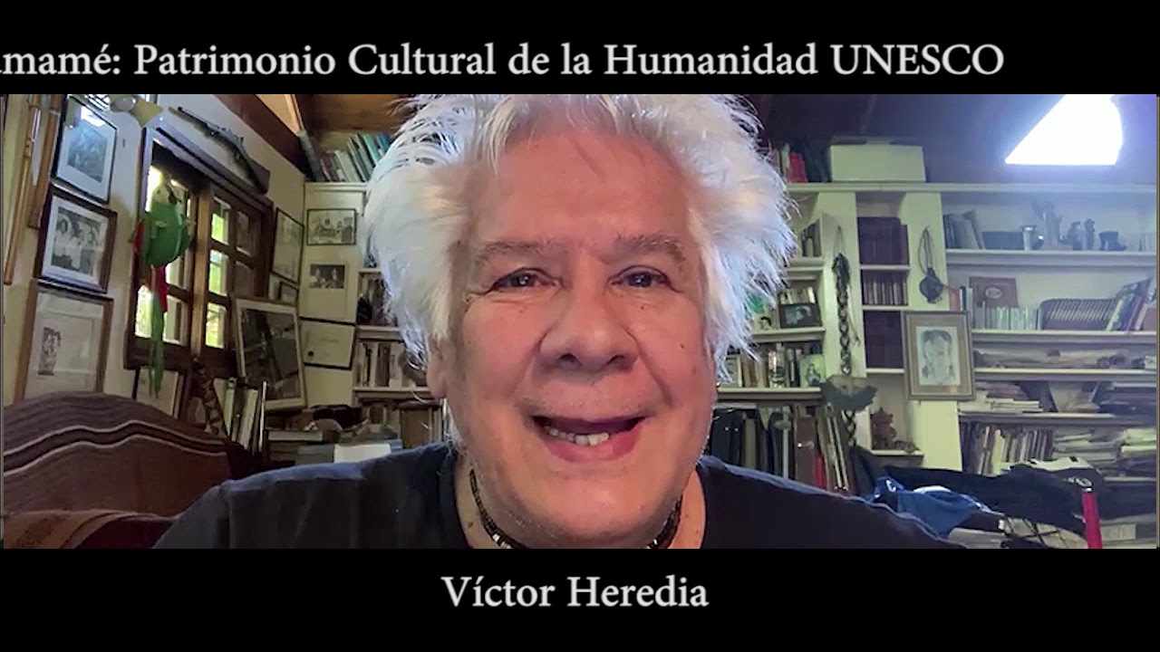EL Chamamé La UNESCO, Ramona Galarza, Víctor Heredia, Antonio Tarragó Ros