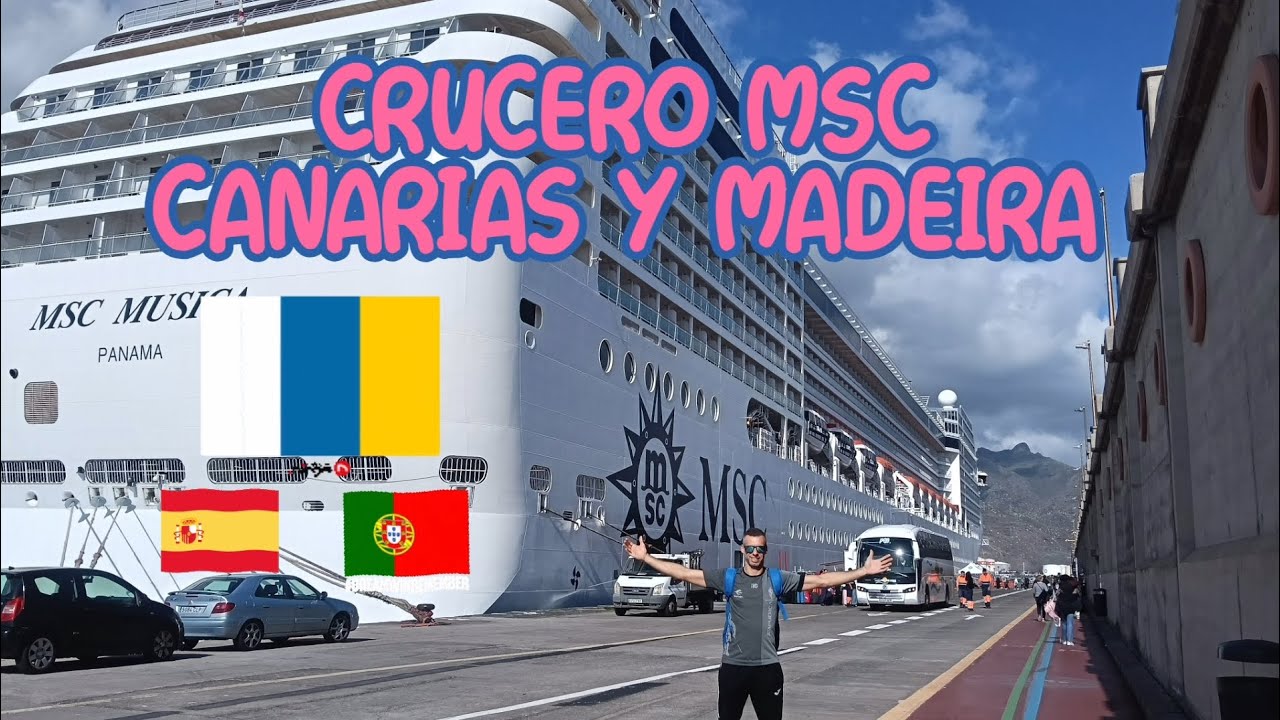 CRUCERO MSC CANARIAS Y MADEIRA 
