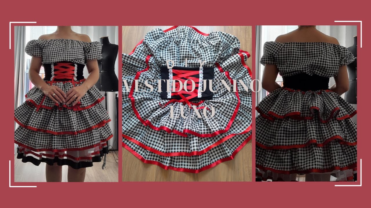 DIY VESTIDO JUNINO LUXO - DIY BEAUTIFUL DRESS