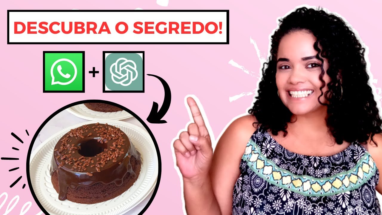 COPIE E COLE: Minha ESTRATÉGIA para VENDER BOLOS CASEIROS todos os dias no WHATSSAP com o ChatGPT !