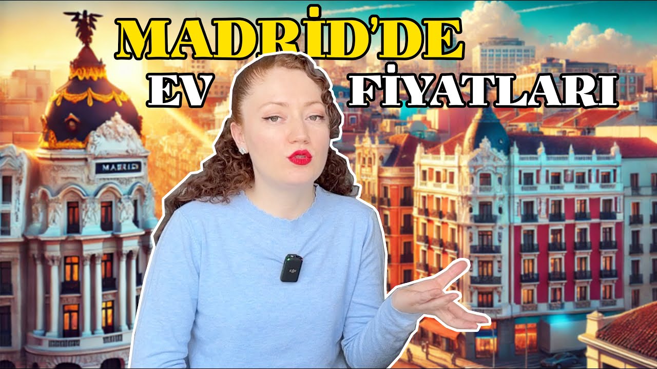 İspanya Madrid’de Ev Fiyatları ve Kiraları Ne Durumda? 🧐💰