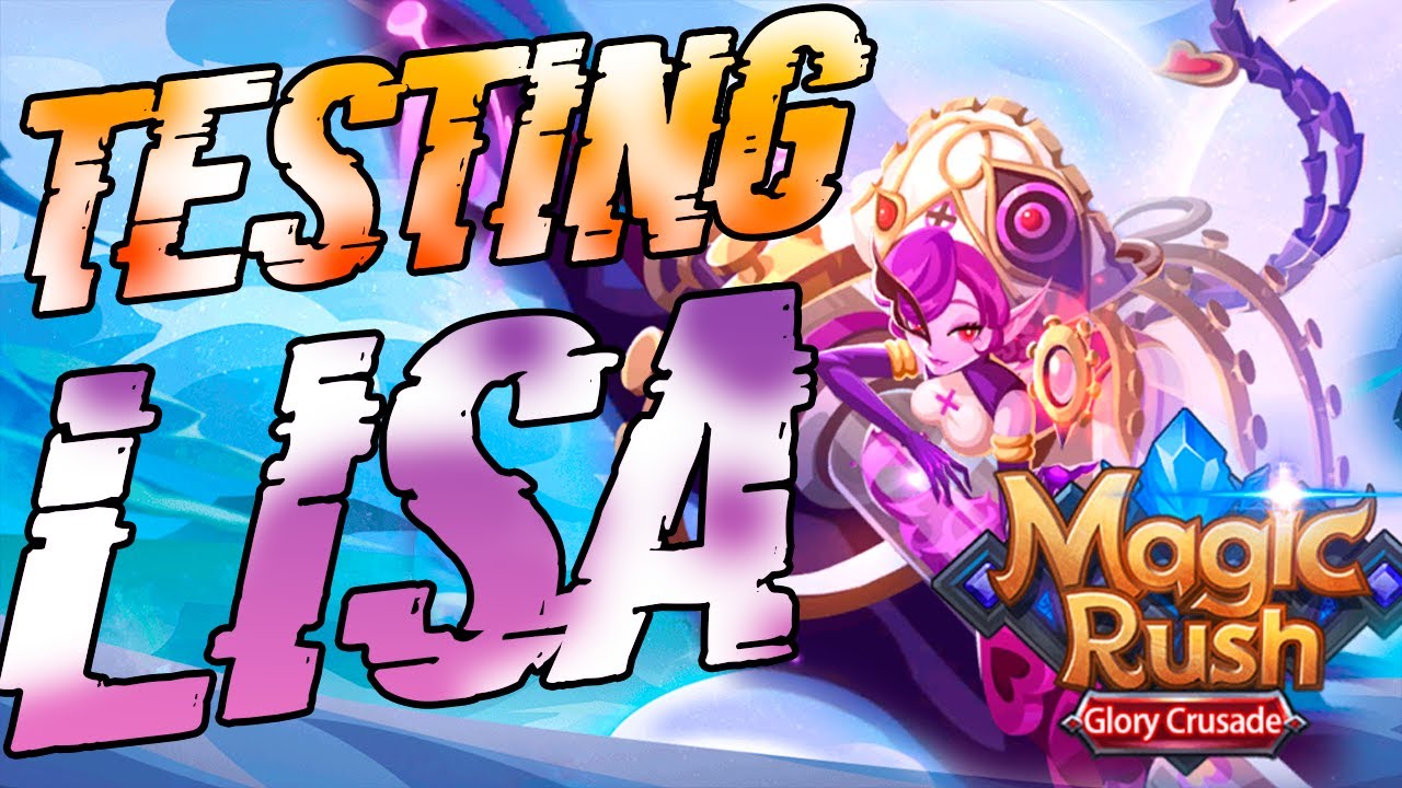 Magic Rush Heroes | Testing Lisa | Тест Лизы