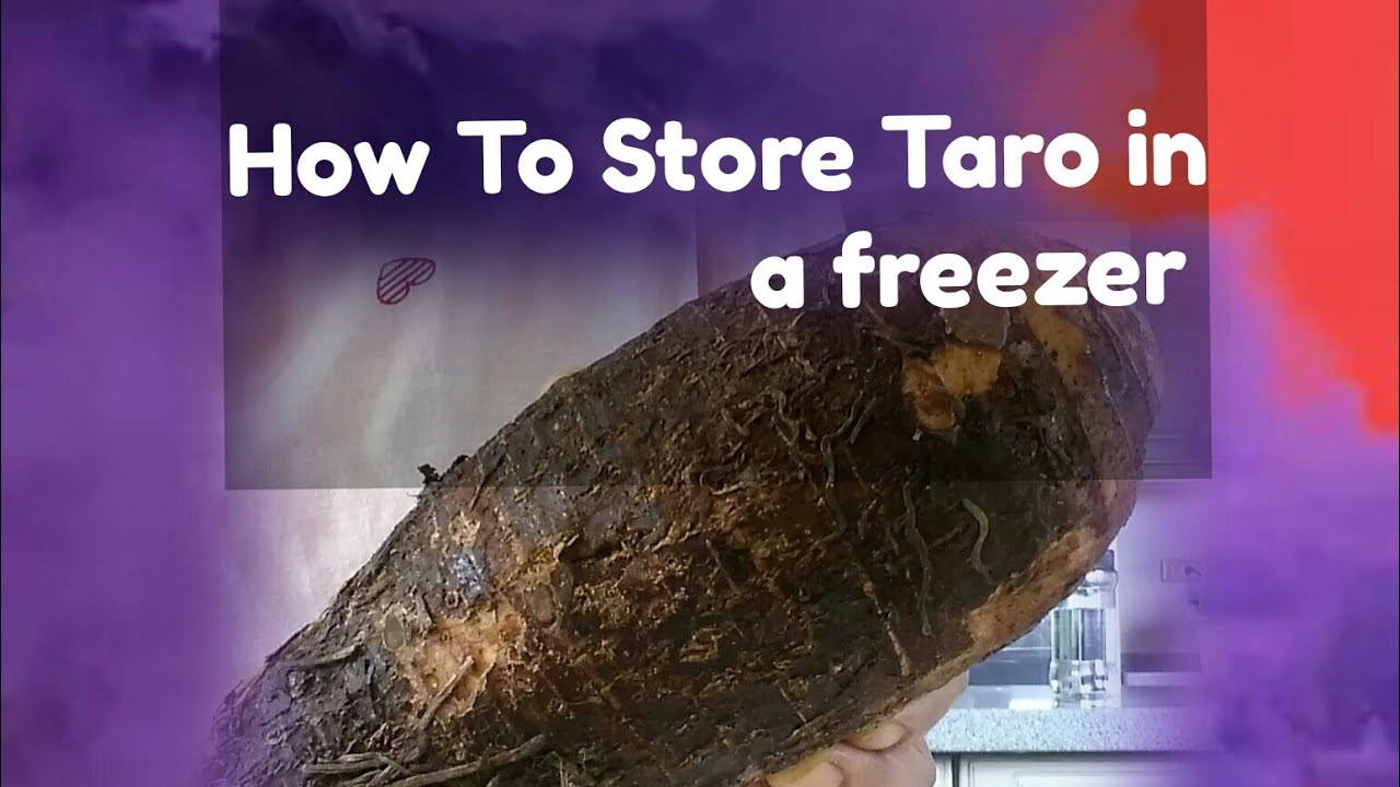 How To Store Taro (Gabi in Philippines) In A Freezer