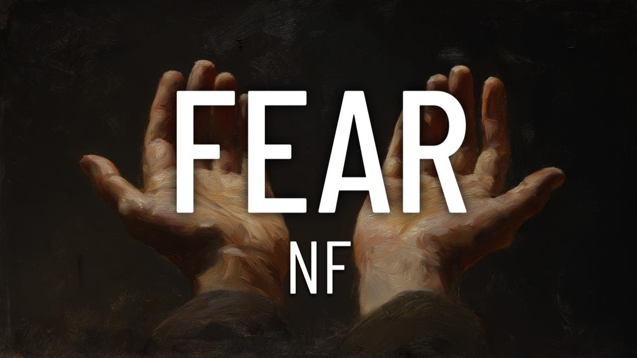 NF - FEAR (Lyrics)