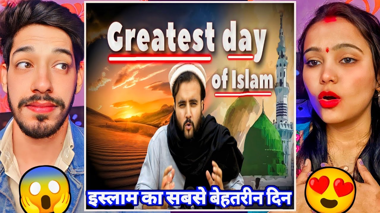 Greatest Day of Islam | The Kohistani | Reaction