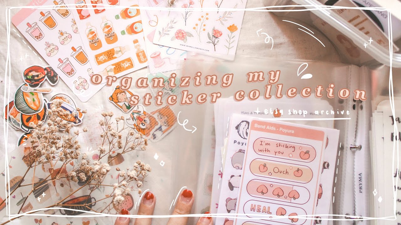 Organizing my huge sticker collection + Etsy Shop archive 🤩