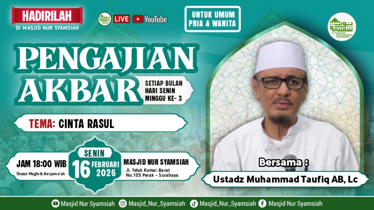 KAJIAN CINTA RASUL || USTADZ MUHAMMAD TAUFIQ AB, Lc (16 02 2026)
