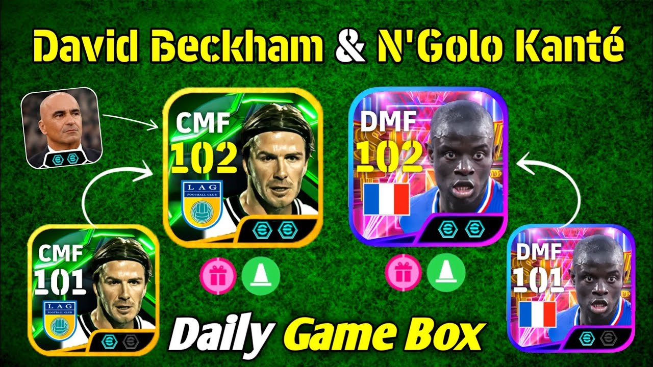 David Beckham 102 & Ngolo Kante 102 Training efootball 2025✨|| Daily Game Beckham, Kante efootball