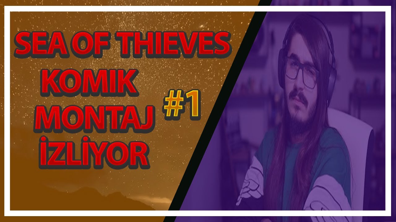 Kendine Müzisyen - Erik Dalı Sea Of Thieves Komik Montaj İzliyor / #1 (Light Edit)