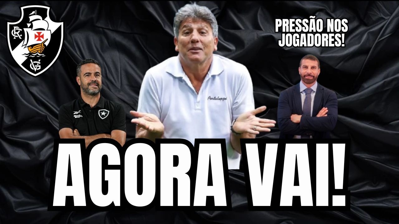 🚨RENATO GAÚCHO GANHA FORÇA! PRESSÃO NO VASCO! VASCO TEM DIA DE MUITA COBRANÇA ANTES DA DECISÃO