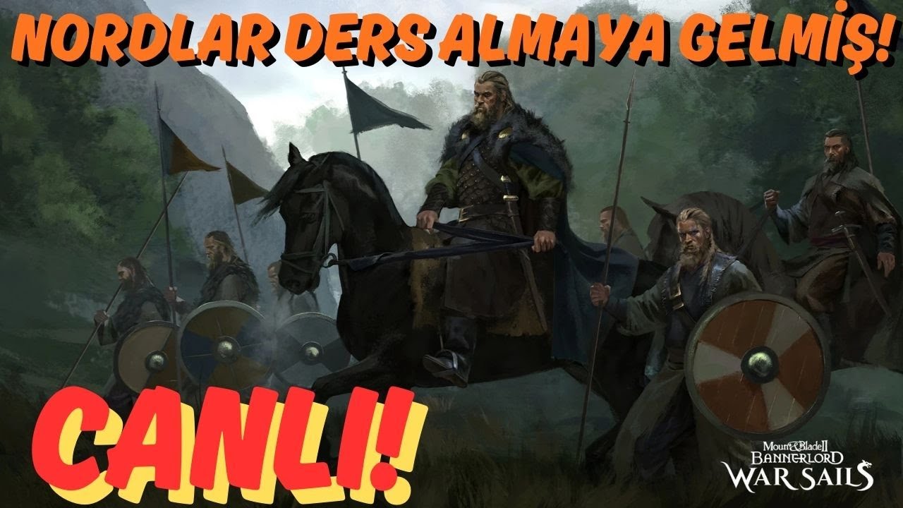 Nord Dersini Almaya Gelmiş! - Bannerlord Warsails
