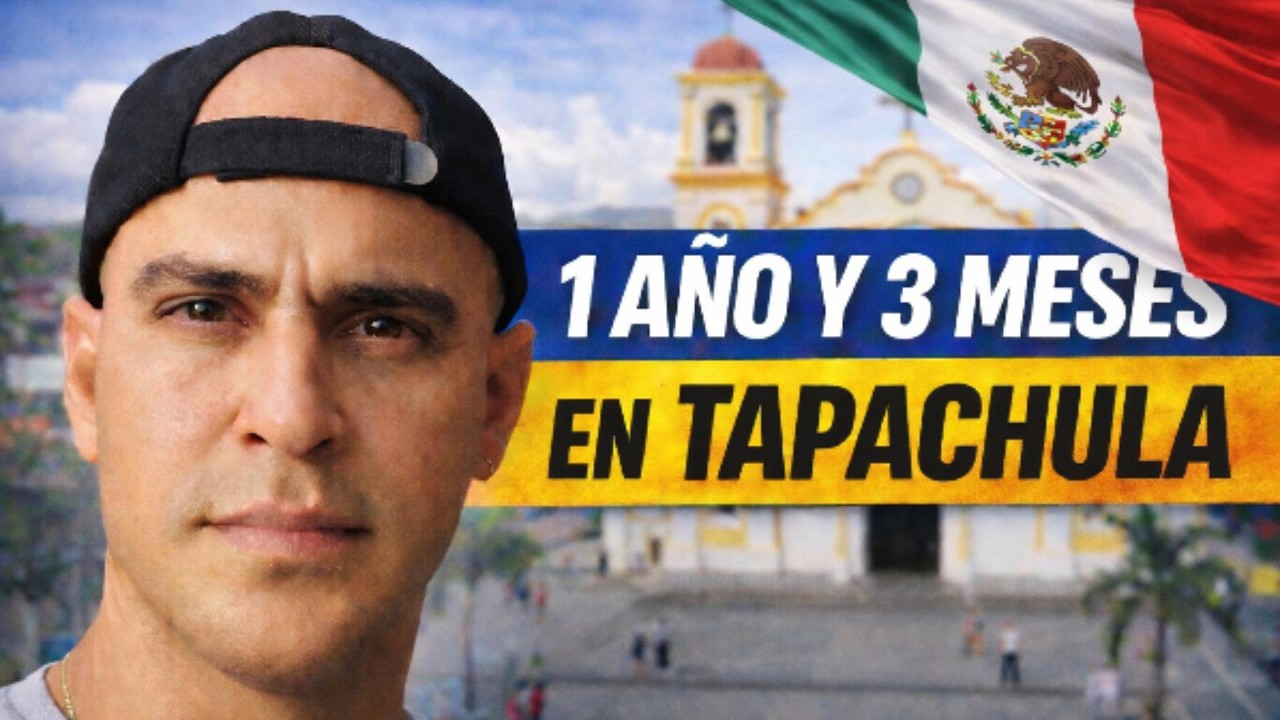 La Verdad de Vivir en Tapachula 1 a&ntilde;o y 3 meses.