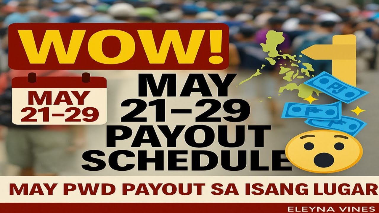 JUST IN: Social Pension + PWD PAYOUT Schedule! | May 21&ndash;29, 2025 | Saan Lugar Kasama?! #dswd