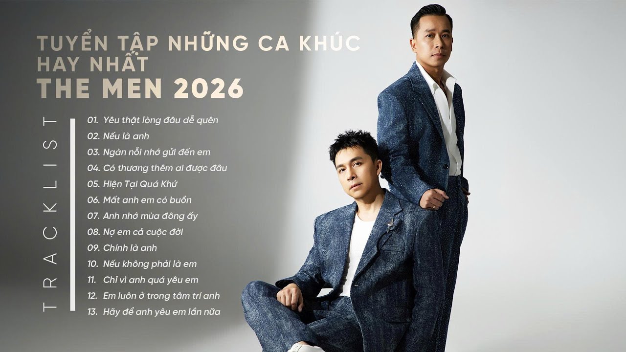 Yêu Thật Lòng Đâu Dể Quên | Tuyển Tập Ca Khúc Nhạc Trẻ Ballad Sâu Lắng Hot Nhất 2026 Của The Men